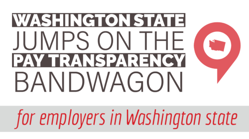 Newsroom image for the post Washington State Jumps on the Pay Transparency Bandwagon