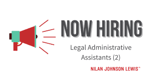 Nilan Johnson Lewis PA - Career Opportunity: Legal Administrative Assistant