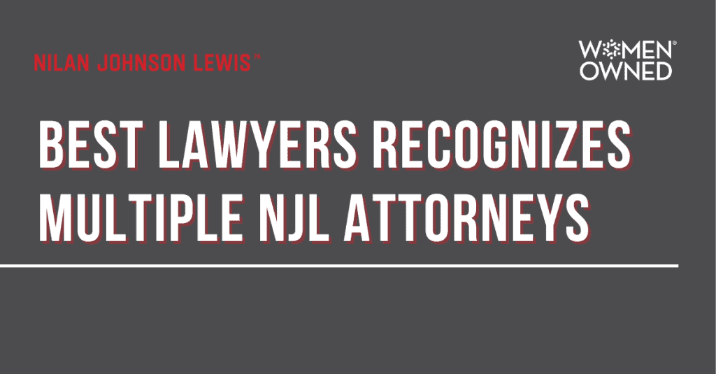 Best Lawyers Recognizes Multiple NJL Attorneys