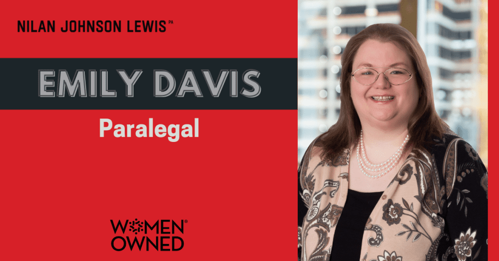 Nilan Johnson Lewis Welcomes New Paralegal, Emily Davis