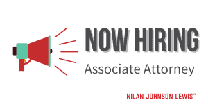 Nilan Johnson Lewis PA - Career Opportunity: Associate Attorney - Product Liability & Complex Torts
