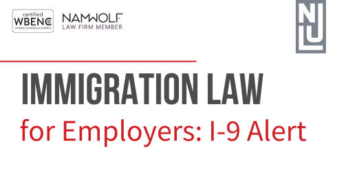 Newsroom image for the post Employers Beware: COVID-19 Flexibilities To Form I-9 to End On July 31, 2023
