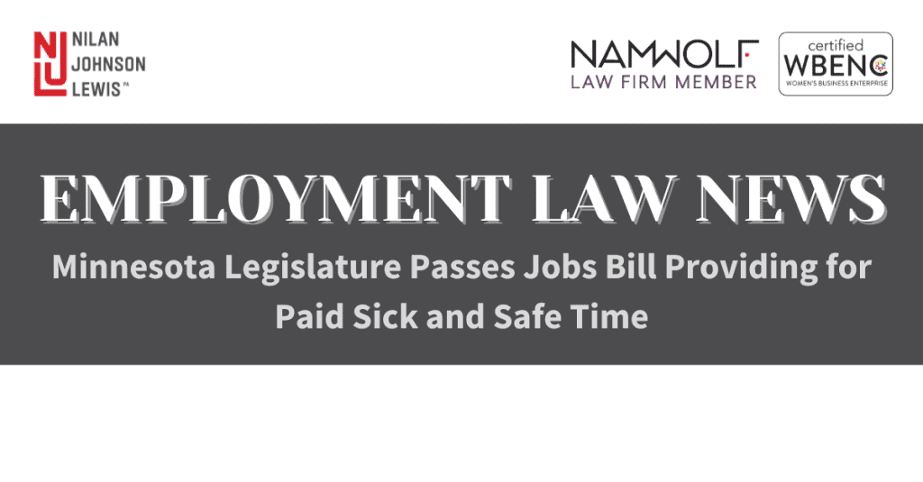 Minnesota Legislature Passes Jobs Bill Providing for Paid Sick and Safe Time