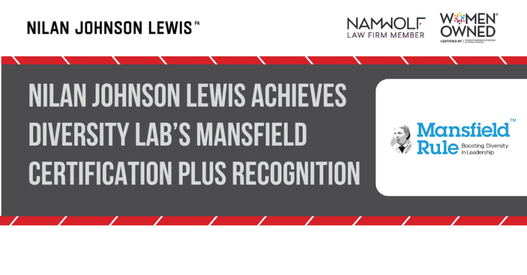 Nilan Johnson Lewis Achieves Diversity Lab's Mansfield Certification Plus Recognition