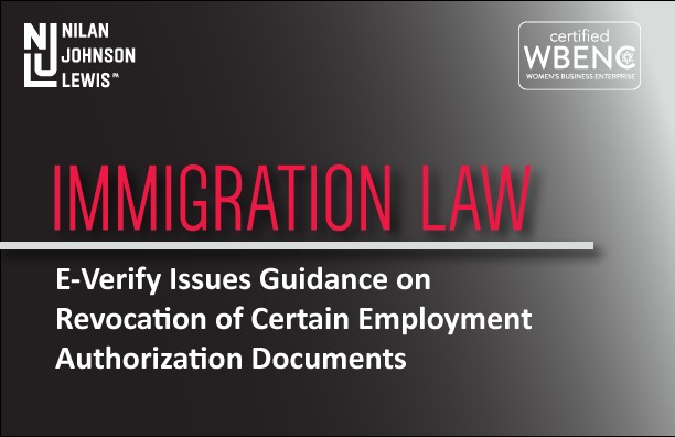 E-Verify Issues Guidance on Revocation of Certain Employment Authorization Documents