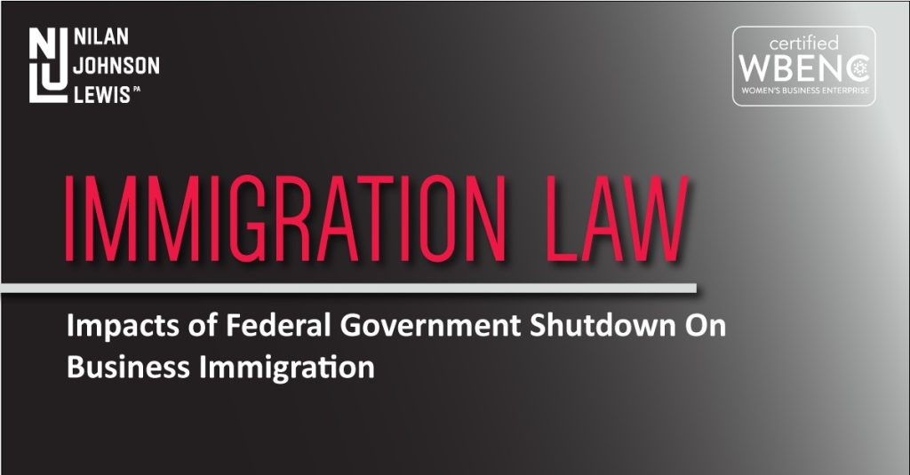 Impacts of Federal Government Shutdown On Business Immigration