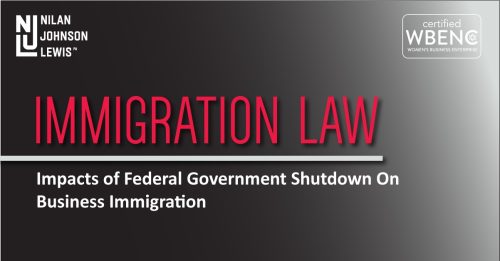 Newsroom image for the post Impacts of Federal Government Shutdown On Business Immigration